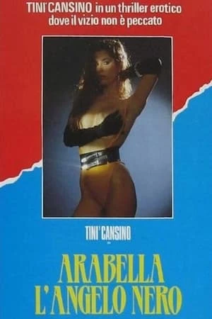 Phim Arabella: Thiên Thần Đen - Arabella: Black Angel (1989)