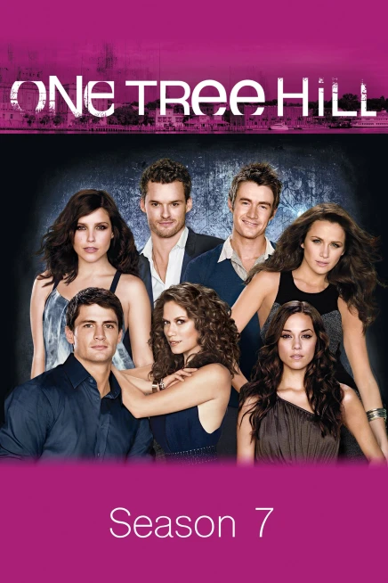 Phim Danh Dự (Phần 7) - One Tree Hill (Season 7) (2009)