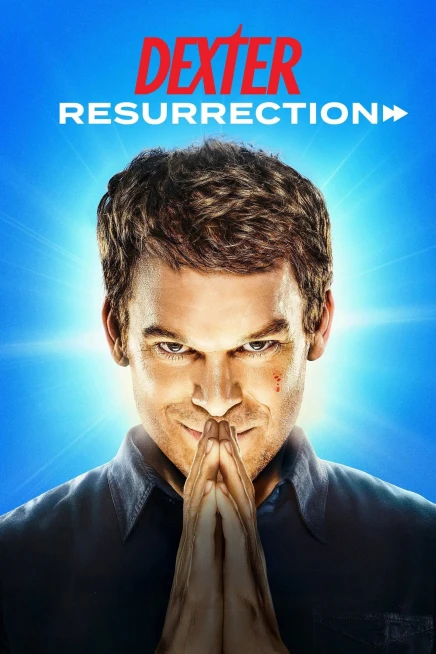 Phim Dexter: Hồi Sinh - Dexter: Resurrection (2025)