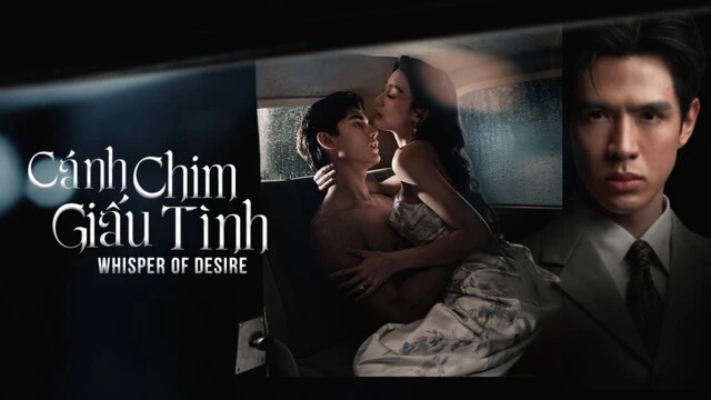 Phim Dục Vọng Thầm Kín - Whisper of Desire (2026)
