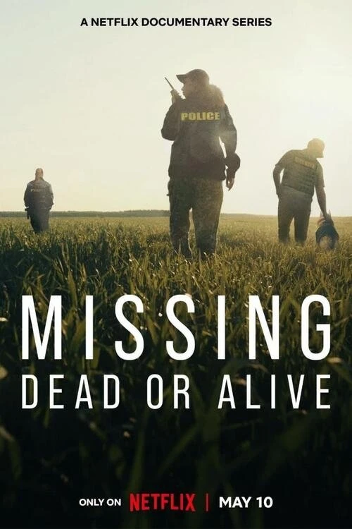 Phim Mất Tích: Đã Chết Hay Còn Sống (Phần 1) - Missing: Dead Or Alive (Season 1) (2023)