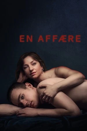 Phim Mối Quan Hệ Nguy Hiểm (2018) - An Affair (2018)