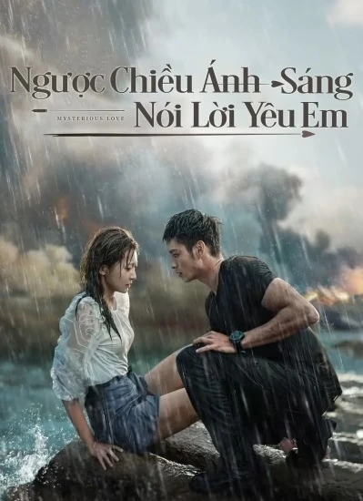 Phim Ngược Chiều Ánh Sáng Vì Em (Phần 1) - Mysterious Love/Love of Replica (Season 1) (2021)