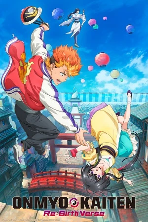 Phim Onmyou Kaiten Re:Birth - Onmyou Kaiten Re:Verse (2025)
