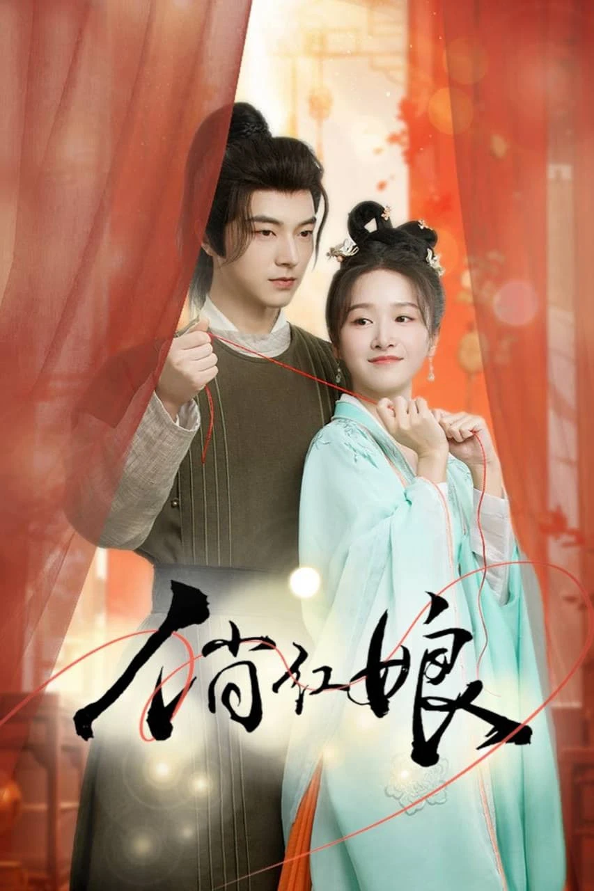 Phim Tiếu Hồng Nương - When Fate Plays Matchmaker (2024)
