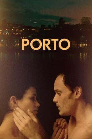 Phim Tình Yêu Của Tôi - Porto (2017)