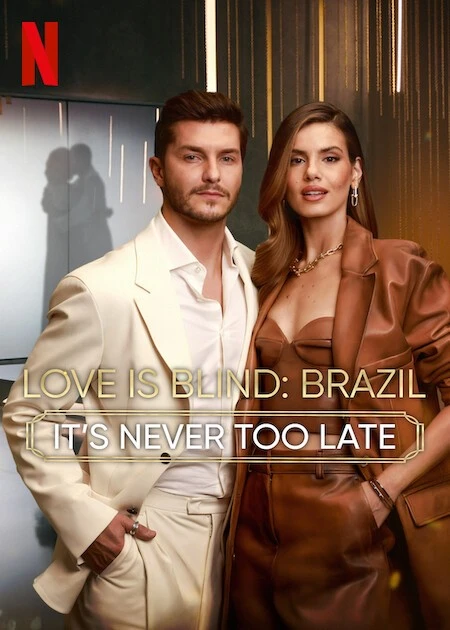 Phim Yêu Là Mù Quáng Brazil (phần 5) - Love is Blind Brazil (season 5) (2025)